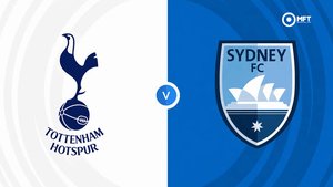 Watch Tottenham Hotspur Vs Sydney FC | Pre Season