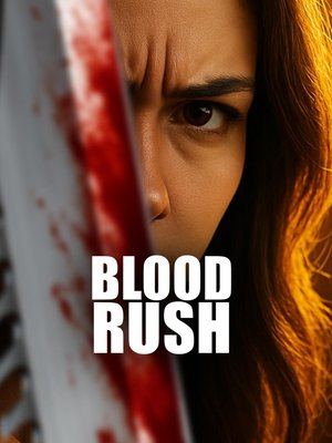 Download Blood Rush (2025)