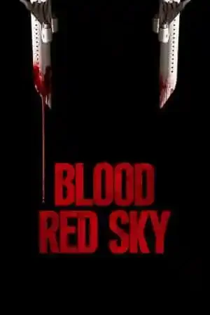 Blood Red Sky (2021) MOVIE DOWNLOAD