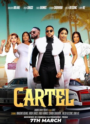 Cartel (2025) – Nollywood Movie Download