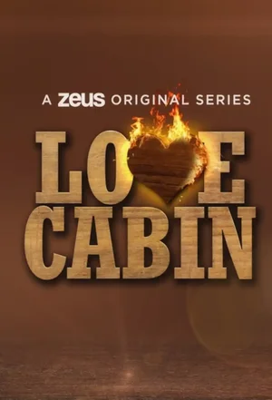 Love Cabin (2025) (Episode 11 Added) Series Download