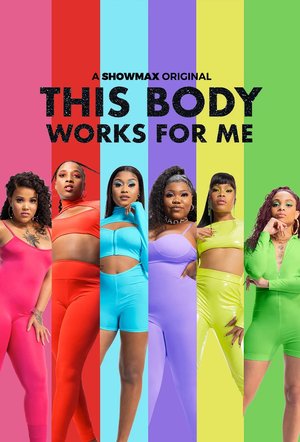 This Body Works for Me S02