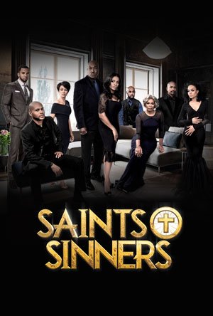 SERIES: Saints & Sinners Season 1 – 3 (Complete)