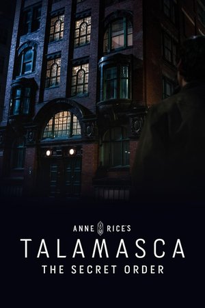 SERIES: Talamasca: The Secret Order Season 1 (Episode 3 Added)