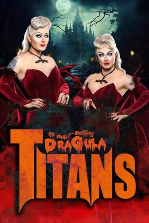 SERIES: The Boulet Brothers’ Dragula: Titans Season 2 (Episode 6 Added)