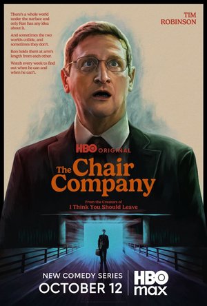 SERIES: The Chair Company Season 1 (Episode 7 Added)
