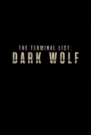 The Terminal List: Dark Wolf Season 1 (Complete) Series Download