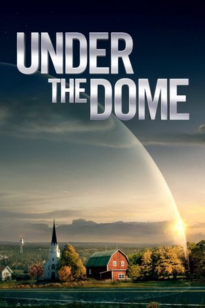 SERIES: Under the Dome Season 1 – 3 (Complete)
