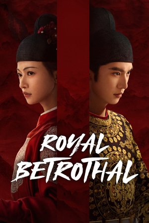 SERIES: Royal Betrothal Season 1 (Complete) (Chinese Drama)